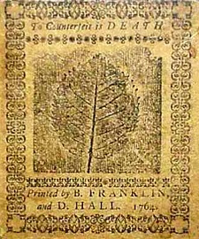 Franklin and his partner David Hall were the official printers of currency in Pennsylvania and New Jersey.